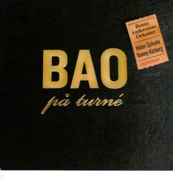 Benny Anderssons Orkester  BAO -  BAO På Turne - Abba, Helen Sjöholm
